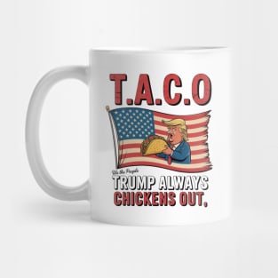 Trump-Always-Chickens-Out Mug